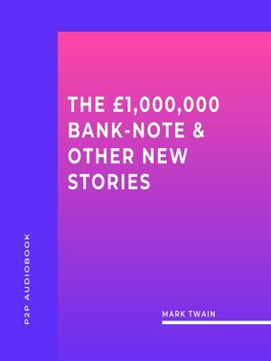 cover image of The £1,000,000 Bank-Note & Other New Stories (Unabridged)
